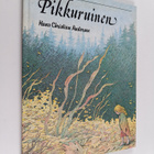 H. C. Andersen : Pikkuruinen - pikkukuva 1