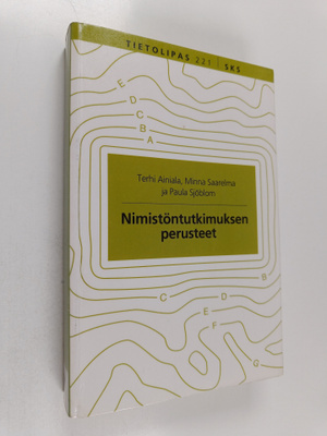 Minna Saarelma ym. : Nimistöntutkimuksen perusteet