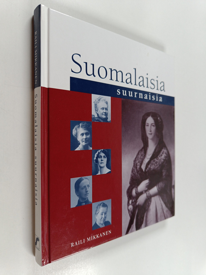 Raili Mikkanen : Suomalaisia suurnaisia