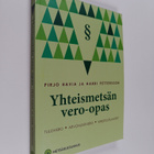Pirjo Havia ym. : Yhteismetsän vero-opas : tulovero, arvo... - pikkukuva 1