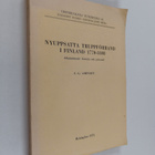 C. G. Aminoff : Nyuppsatta truppförband i Finland 1770-18... - pikkukuva 1