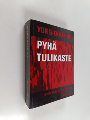 Yong-Doo Kim : Pyhä tulikaste 3-4 : Taivas ja helvetti av...