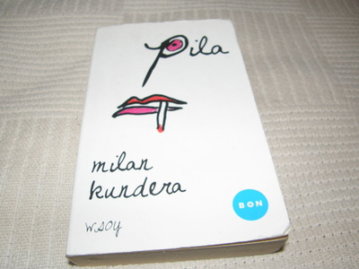 Milan Kundera Pila  -pok