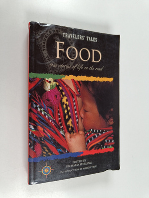 Richard Sterling : Food - A Taste of the Road