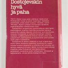 Yrjö O. Alanen : Dostojevskin hyvä ja paha - pikkukuva 2