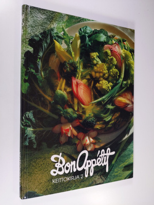 Tiia (ideointi ja toim.) Koskimies : Bon appetit : keitto...