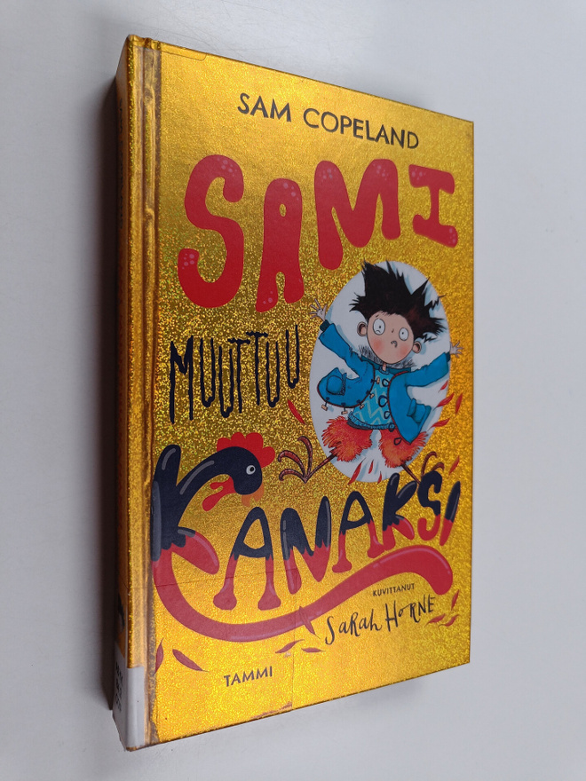 Sam Copeland : Sami muuttuu kanaksi