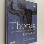 Diane Lee : Thorax : an integrated approach - pikkukuva 1