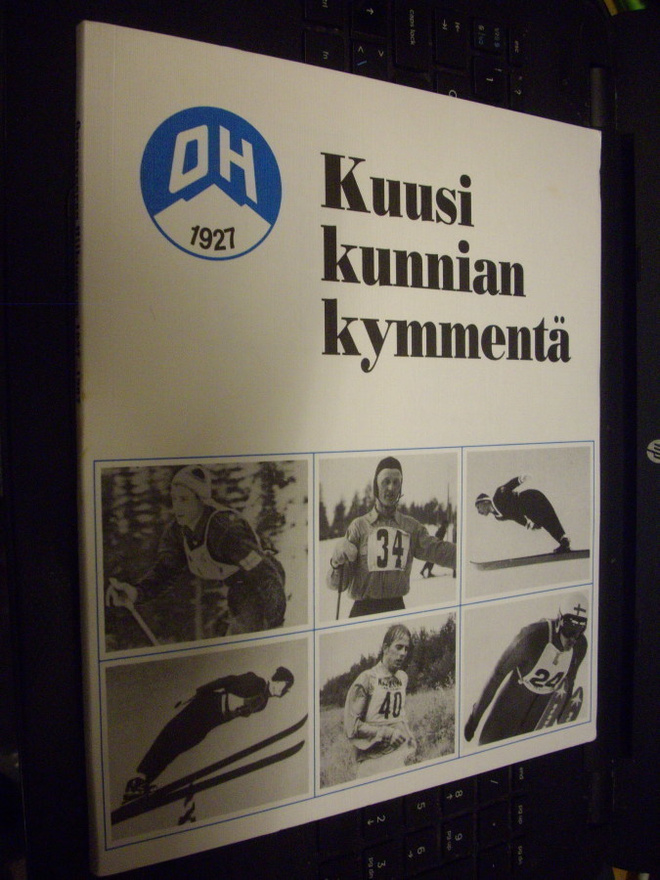 OH 1927-1987 Kuusi kunnian kymmentä ( 1 p. 1987 ) Sis.pk:t