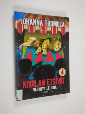 Johanna Tuomola : Väsynyt leijona : lastendekkari