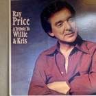 RAY PRICE :: A TRIBUTE TO WILLIE & KRIS :: VINYYLI LP 1981 ! - pikkukuva 1