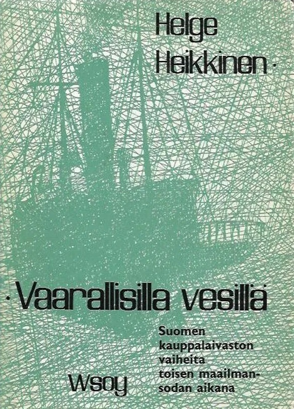 Helge Heikkinen: Vaarallisilla vesillä