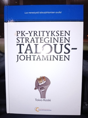 Koski : PK-YRITYKSEN STRATEGINEN TALOUSJOHTAMINEN