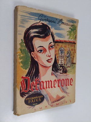 Giovanni Boccaccio : Dekamerone : ensimmäinen päivä ja si...