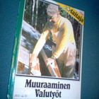 Muuraaminen - Valutyöt  (Otavan Taitaja) Sis.postikulut - pikkukuva 1
