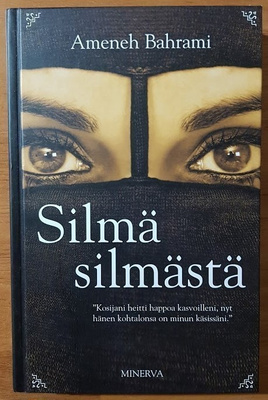 Ameneh Bahrami: Silmä silmästä