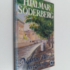 Hjalmar Söderberg : MARTIN BIRCKS UNGDOM - pikkukuva 1