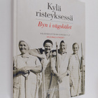 Kylä risteyksessä : Helsingin pitäjän kirkonkylä = Byn i ... - pikkukuva 1