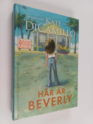 Kate DiCamillo : Här är Beverly