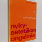 Irma Rantavaara : Nykyestetiikan ongelmia : Antologia - pikkukuva 1