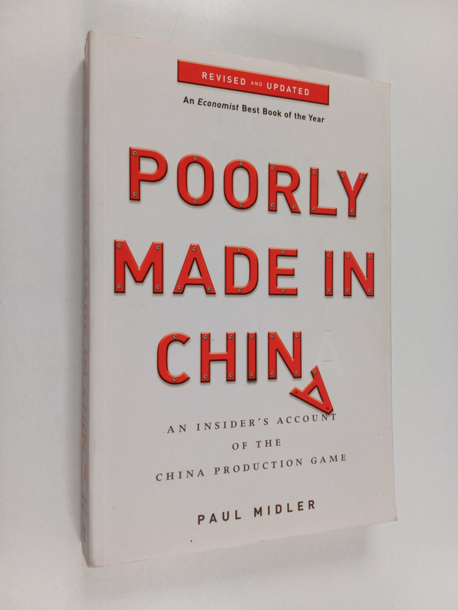 Paul Midler : Poorly made in China : an insider's account...