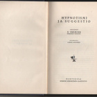 Trömner: Hypnotismi ja suggestio, WSOY 1925, sid, 1.p, K3 ++ - pikkukuva 1