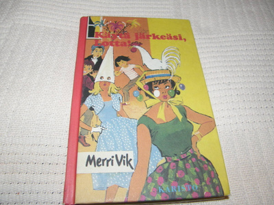 Merri Vik Käytä järkeäsi, Lotta!