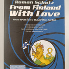 Roman Schatz : Suomesta, rakkaudella = From Finland, with... - pikkukuva 2
