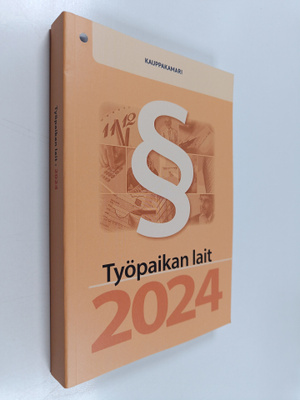 Työpaikan lait 2024