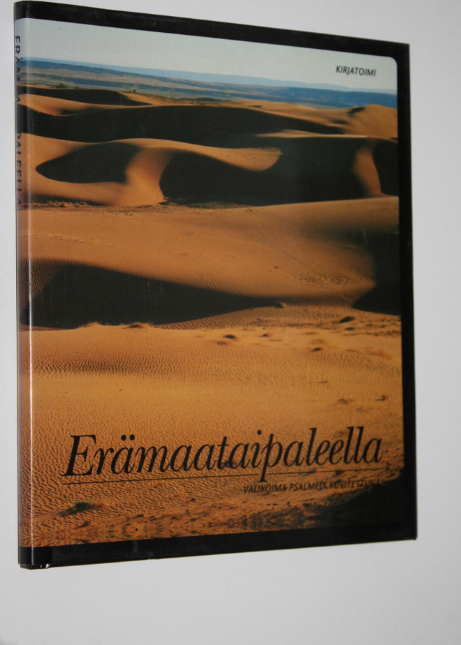 Erämaataipaleella : valikoima psalmeja kuvitettuna