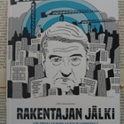 Jukka Saastamoinen - Ilpo Kokkila • Rakentajan jälki (sid.) - pikkukuva 1