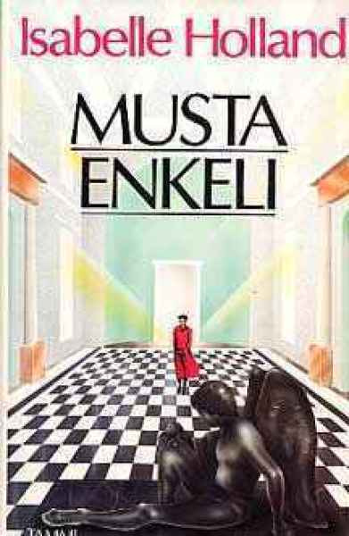 Holland, Isabelle: Musta enkeli (1. p, sid+kp, 1987)