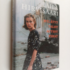 Laila Hirvisaari : Hylätyt talot autiot pihat - pikkukuva 1