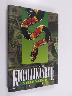 Ville Vainio : Korallikäärme : jännitysromaani