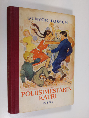 Gunvor Fossum : Poliisimestarin Katri