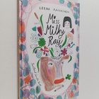 Leena Parkkinen : Miss Milky Ray (signeerattu, tekijän om... - pikkukuva 1