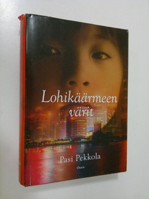 Pasi Pekkola : Lohikäärmeen värit