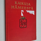 Kaikuja Hämeestä VIII : Juhlajulkaisu valtioneuvos J. R. ... - pikkukuva 1
