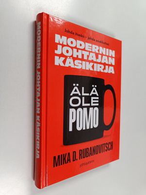 Mika D. Rubanovitsch : Modernin johtajan käsikirja : älä ...