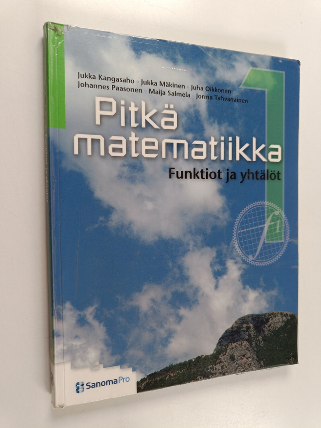 Pitkä matematiikka 1 : Funktiot ja yhtälöt