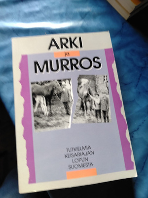 arki ja murros tutkielma keskiajan lopulta suomesta