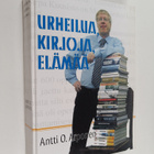 Antti O. Arponen : Urheilua, kirjoja, elämää - pikkukuva 1