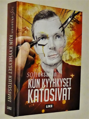 Sofi Oksanen : Kun kyyhkyset katosivat - Like 2.p 2012
