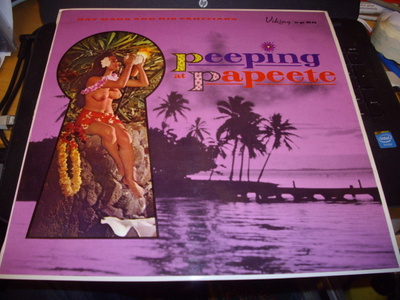 LP : Nat Mara and His Tahitians : Peeping at Papeete