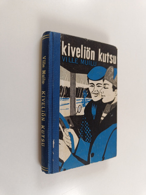 Ville Muilu : Kiveliön kutsu : poikien kirja