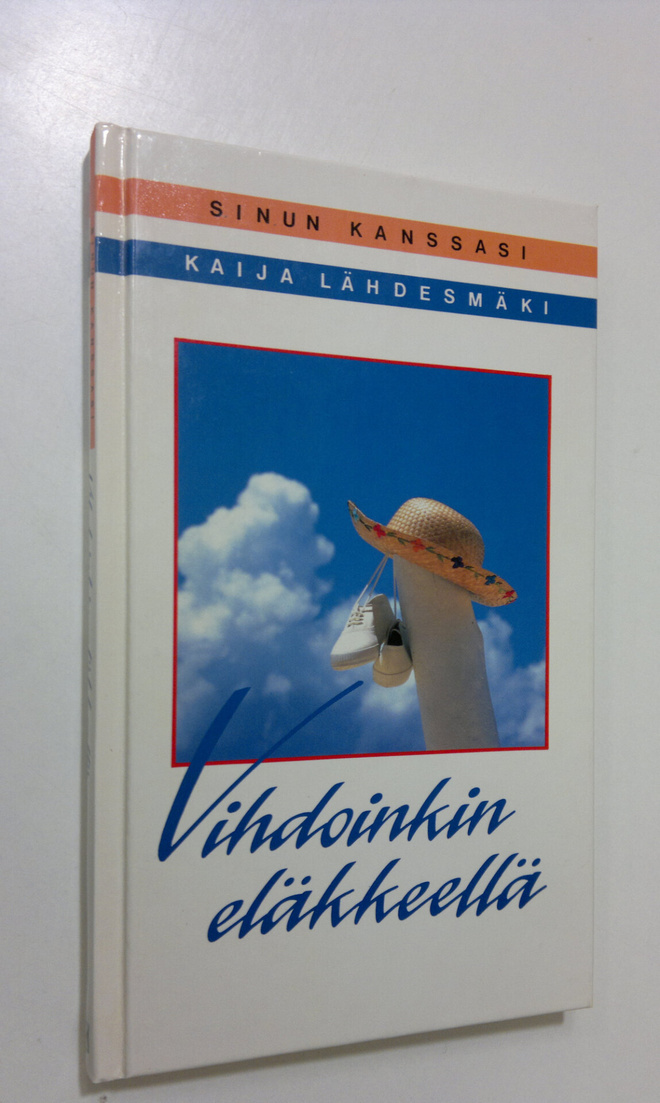 Kaija Lähdesmäki : Vihdoinkin eläkkeellä