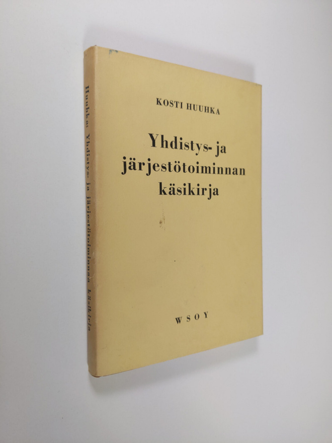 Kosti Huuhka : Yhdistys- ja järjestötoiminnan käsikirja