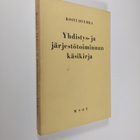 Kosti Huuhka : Yhdistys- ja järjestötoiminnan käsikirja - pikkukuva 1