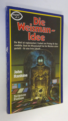 John Rankine : Die Weisman-Idee