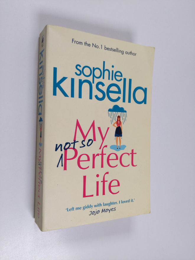 Sophie Kinsella : My not so perfect life